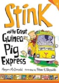 Stink and the Great Guinea Pig Express (Paperback)