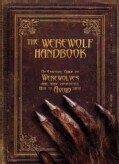 The Werewolf Handbook: An Essential Guide to Werewolves and, More Importantly, How to Avoid Them (Hardcover)