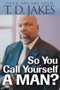 So You Call Yourself a Man? (Paperback)