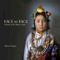 Face to Face: Portraits of the Human Spirit (Hardcover)