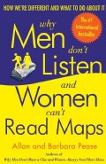 Why Men Don't Listen: And Women Can't Read Maps : How We're Different and What to Do About It (Paperback)
