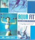 Your Water Workout: No-Impact Aerobic And Strength Training From Yoga, Pilates, Tai Chi and More (Paperback)