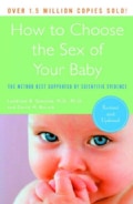 How to Choose the Sex of Your Baby: The Method Best Supported by Scientific Evidence (Paperback)