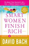Smart Women Finish Rich: A Step-by-step Plan for Achieving Financial Security & Funding Your Dreams (Paperback)