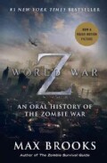 World War Z: An Oral History of the Zombie War (Paperback)