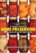 Ball Complete Book of Home Preserving: 400 Delicious And Creative Recipes for Today (Hardcover)