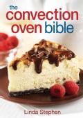The Convection Oven Bible (Paperback)