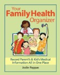 Your Family Health Organizer: Record Parent's & Kid's Medical Information All in One Place (Loose-leaf)