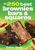 The 250 Best Brownies, Bars and Squares (Paperback)