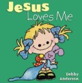 Jesus Loves Me (Board book)