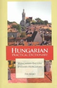 Hungarian Practical Dictionary: Hungarian-English English-Hungarian (Paperback)