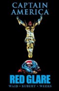 Captain America: Red Glare (Hardcover)
