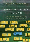 When God Winks at You: How God Speaks Directly to You Through the Power of Coincidence (Hardcover)