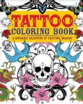 Tattoo Coloring Book: A Fantastic Selection of Exciting Imagery (Paperback)
