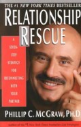 Relationship Rescue: A 7 Step Strategy for Reconnecting With Your Partner (Paperback)