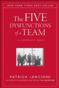 The Five Dysfunctions of a Team: A Leadership Fable (Hardcover)