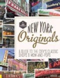 New York Originals: A Guide to the City's Classic Shops & Mom-and-Pops (Hardcover)