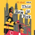 This Is New York 2014 Calendar (Calendar)