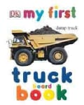 My First Truck Book (Board book)