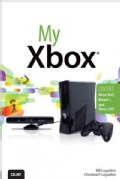 My Xbox: Xbox 360, Kinect, and Xbox Live (Paperback)