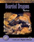 Bearded Dragons: A Complete Guide to Pogona Vitticeps (Paperback)