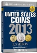 Handbook of United States Coins 2013: The Official Blue Book: Illustrated Catalog and Prices Dealers: Pay for Coi... (Paperback)