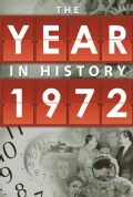 The Year in History: 1972 (Paperback)