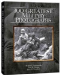 100 Greatest Military Photographs (Hardcover)