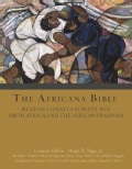 The Africana Bible: Reading Israel's Scriptures from Africa and the African Diaspora (Hardcover)