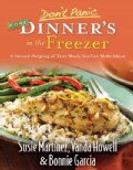 Don't Panic More Dinner's in the Freezer: A Second Helping of Tasty Meals You Can Make Ahead (Paperback)