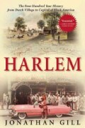 Harlem: The Four Hundred Year History from Dutch Village to Capital of Black America (Paperback)