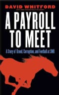 A Payroll to Meet: A Story of Greed, Corruption, and Football at SMU (Paperback)