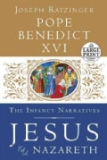 Jesus of Nazareth: The Infancy Narratives (Paperback)