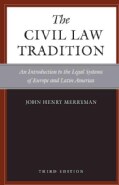 The Civil Law Tradition: An Introduction to the Legal Systems of Europe and Latin America (Paperback)