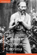 The Secrets of Cabales Serrada Escrima (Paperback)