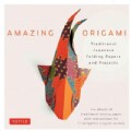 Amazing Origami: Traditional Japanese Folding Papers and Projects (Novelty book)