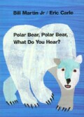 Polar Bear, Polar Bear, What Do You Hear? (Board book)