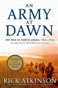 An Army at Dawn: The War in North Africa, 1942-1943 (Hardcover)