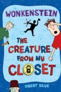 Wonkenstein: The Creature from My Closet (Hardcover)
