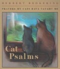 Cat Psalms: Prayers My Cats Have Taught Me (Paperback)
