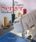 The Complete Serger Handbook (Paperback)