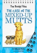 The Case of the Mixed Up Mutts (Hardcover)