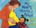 My Mom's Having a Baby (Paperback)