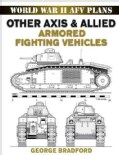Other Axis & Allied Armored Fighting Vehicles (Paperback)