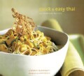 Quick & Easy Thai: 70 Everyday Recipes (Paperback)