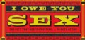 IOU Sex: The Gift That Keeps On Giving...To Both Of You (Paperback)