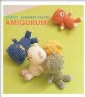 Kyuuto! Japanese Crafts Amigurumi (Paperback)
