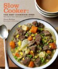 Slow Cooker: The Best Cookbook Ever: With More Than 400 Easy-to-make Recipes (Paperback)