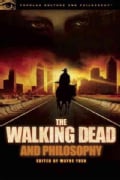 The Walking Dead and Philosophy (Paperback)