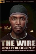 The Wire and Philosophy (Paperback)